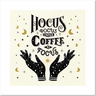 Hocus Pocus. Coffee to focus. Posters and Art